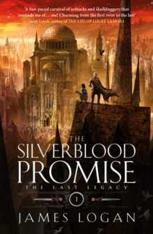 The Silverblood Promise : The Last Legacy Book 1