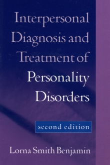 Interpersonal Diagnosis and Treatment of Personality Disorders, Second Edition : Second Edition