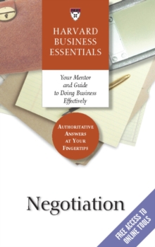Negotiation : Your Mentor and Guide to Doing Business Effectively