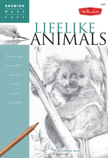 Lifelike Animals : Discover your ?inner artist? as you learn to draw animals in graphite