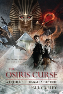 The Osiris Curse : A Tweed & Nightingale Adventure