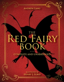 The Red Fairy Book : Complete and Unabridged