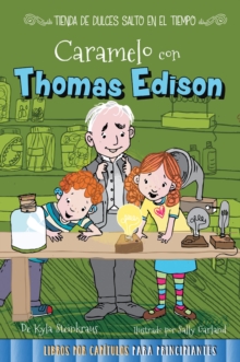 Caramelo con Thomas Edison : Toffee with Thomas Edison