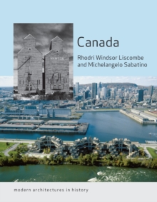 Canada : Modern Architectures in History