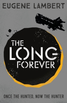 The Long Forever