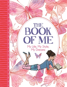 The Book of Me : My Life, My Style, My Dreams