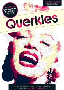 Querkles : A Puzzling Colour-By-Numbers Book