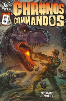 Chronos Commandos: Dawn Patrol #1