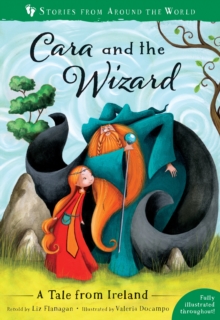 Cara and the Wizard : A Tale from Ireland