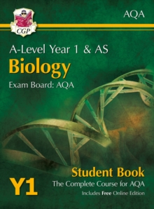 A-Level Biology for AQA: Year 1 & AS Student Book with Online Edition: course companion for the 2024 and 2025 exams