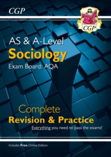 AS and A-Level Sociology: AQA Complete Revision & Practice (with Online Edition)