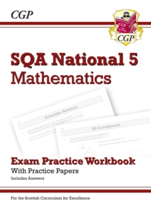 National 5 Maths: SQA Exam Practice Workbook - includes Answers
