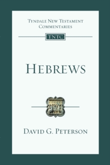 Hebrews : An Introduction and Commentary