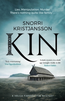 Kin : A dark, intense and compelling Viking mystery