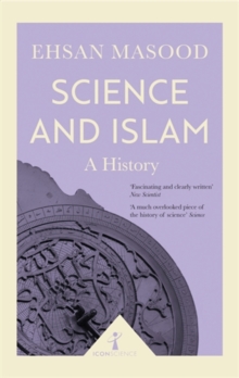 Science and Islam (Icon Science) : A History