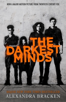 The Darkest Minds : Book 1