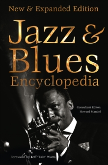 Jazz & Blues Encyclopedia : New & Expanded Edition