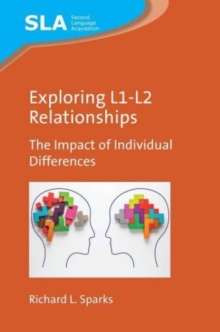 Exploring L1-L2 Relationships : The Impact of Individual Differences