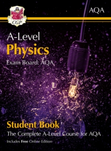 A-Level Physics for AQA: Year 1 & 2 Student Book with Online Edition: course companion for the 2024 and 2025 exams