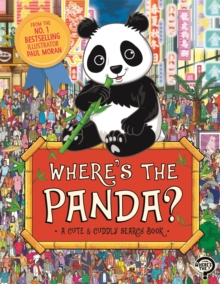 Where’s the Panda? : A Cute and Cuddly Search and Find Book