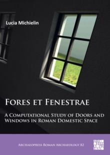 Fores et Fenestrae: A Computational Study of Doors and Windows in Roman Domestic Space