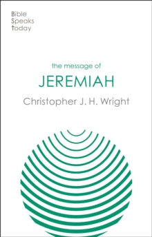 The Message of Jeremiah : Grace In The End