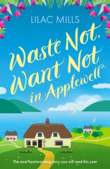 Waste Not, Want Not in Applewell : The most heartwarming story you will read this year
