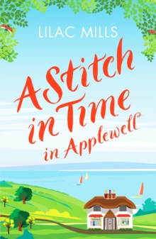 A Stitch in Time in Applewell : A feel-good romance to make you smile