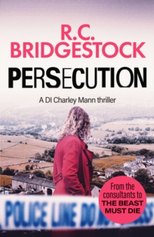 Persecution : An absolutely gripping crime thriller