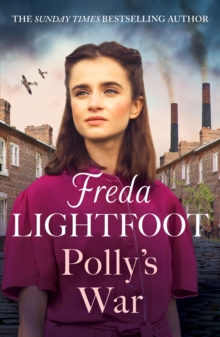Polly's War : An unforgettable family saga set in Manchester