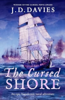 The Cursed Shore : An epic Napoleonic naval adventure