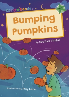Bumping Pumpkins : (Green Early Reader)