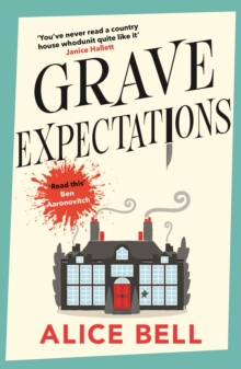 Grave Expectations : The hilarious and gripping BBC Radio 2 Book Club pick