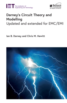 Darney's Circuit Theory and Modelling : Updated and extended for EMC/EMI