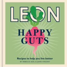 Happy Leons: Leon Happy Guts : Recipes to help you live better