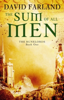The Sum Of All Men : Book 1 of the Runelords