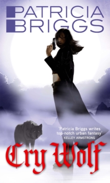 Cry Wolf : Alpha and Omega: Book 1