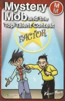Mystery Mob and the Top Talent Contest