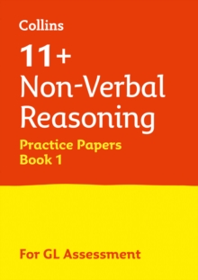 11+ Non-Verbal Reasoning Practice Papers Book 1 : For the 2024 Gl Assessment Tests