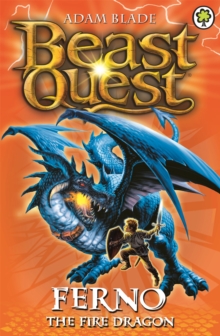Beast Quest: Ferno the Fire Dragon : Series 1 Book 1