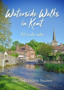 Waterside Walks in Kent : 20 Circular Routes