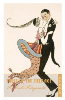 Tales of the Jazz Age : Deluxe Annotated Edition