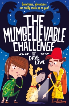 The Incredible Dadventure 2: The Mumbelievable Challenge