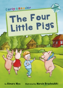 The Four Little Pigs : (Turquoise Early Reader)