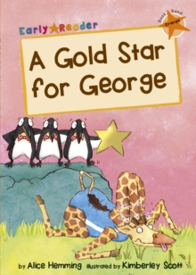 A Gold Star for George : (Orange Early Reader)
