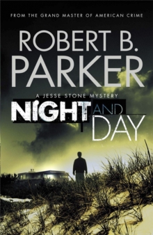 Night and Day : A Jesse Stone Mystery