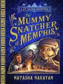 The Mummy Snatcher of Memphis : Book 1