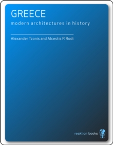 Greece : Modern Architectures in History