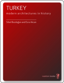 Turkey : Modern Architectures in History