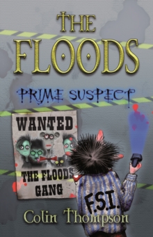Floods 5: Prime Suspect